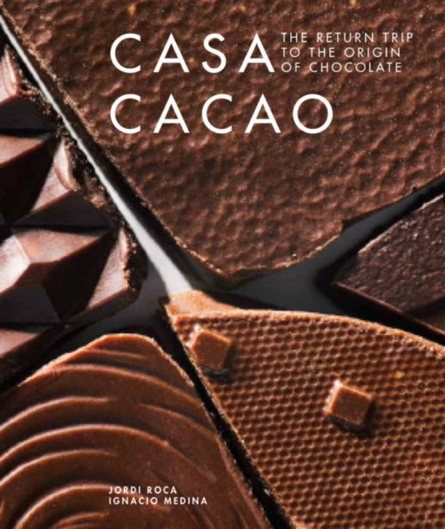 Hardcover book "Casa Cacao" by Jordi Roca, featuring 75 unique cocoa recipes and culinary artistry from El Celler de Can Roca.