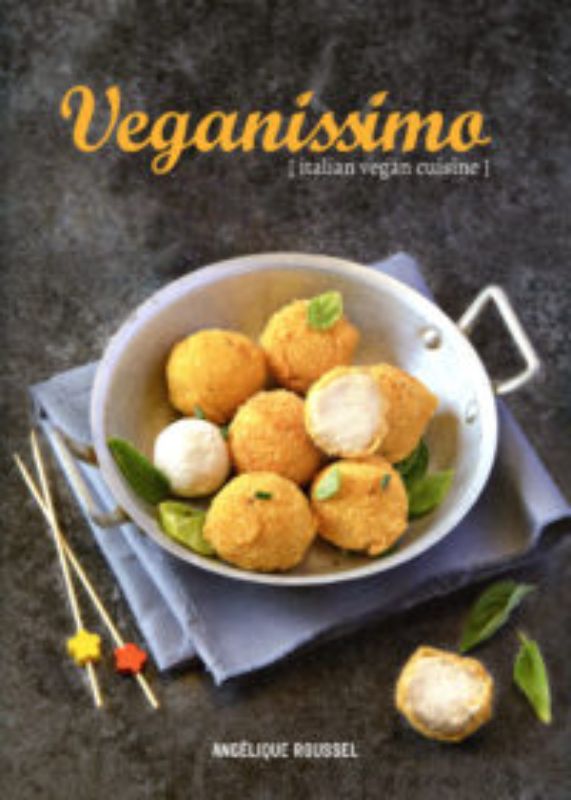Hardback cookbook "Veganissimo" by Angelique Roussel showcases over 70 plant-based Italian recipes with gluten-free options.