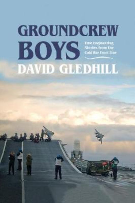 Hardback book "Groundcrew Boys" by David Gledhill; explores aviation history and groundcrew stories in 192 engaging pages.