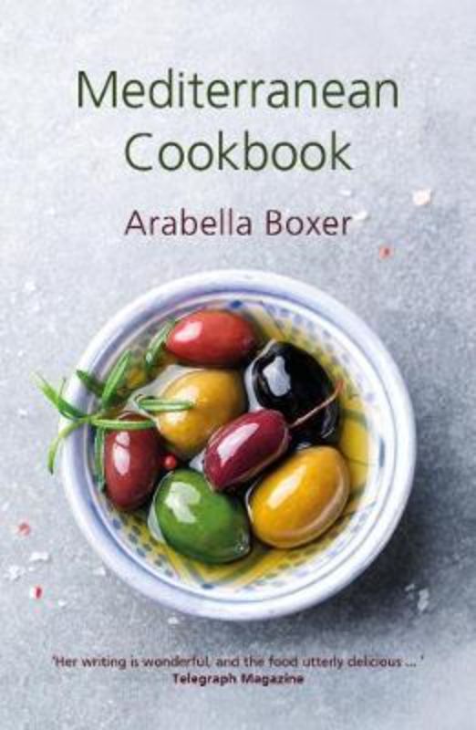 Hardback Mediterranean Cookbook by Arabella Boxer featuring 288 pages of authentic recipes from 15 diverse countries.