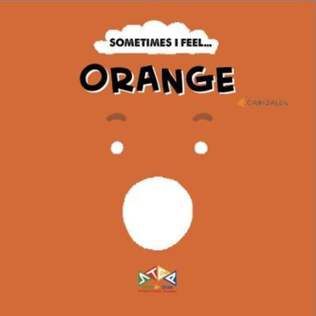 Illustrated hardback book *Sometimes I Feel Orange*, teaching children about emotions through color association.