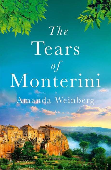 Cover of 'The Tears of Monterini', a historical fiction novel about love and friendship in 1921 Italy, by Amanda Blaskett.