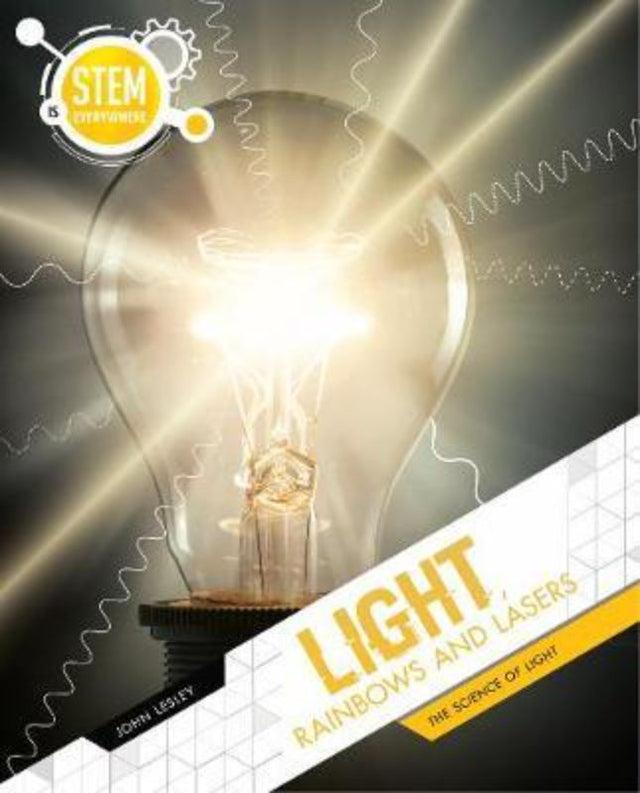 Illustrated hardback book exploring light, rainbows, and lasers; perfect for fostering curiosity in STEM learning.