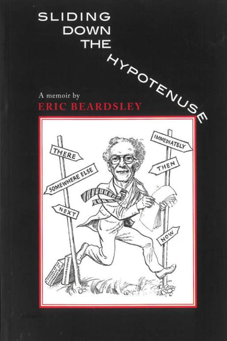 Cover of "Sliding Down the Hypotenuse," a memoir by Eric Beardsley, showcasing life in Christchurch over eight decades.