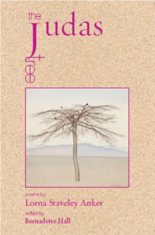 Cover of "The Judas Tree" featuring poignant poems by Lorna Staveley Anker about war, loss, and resilience.