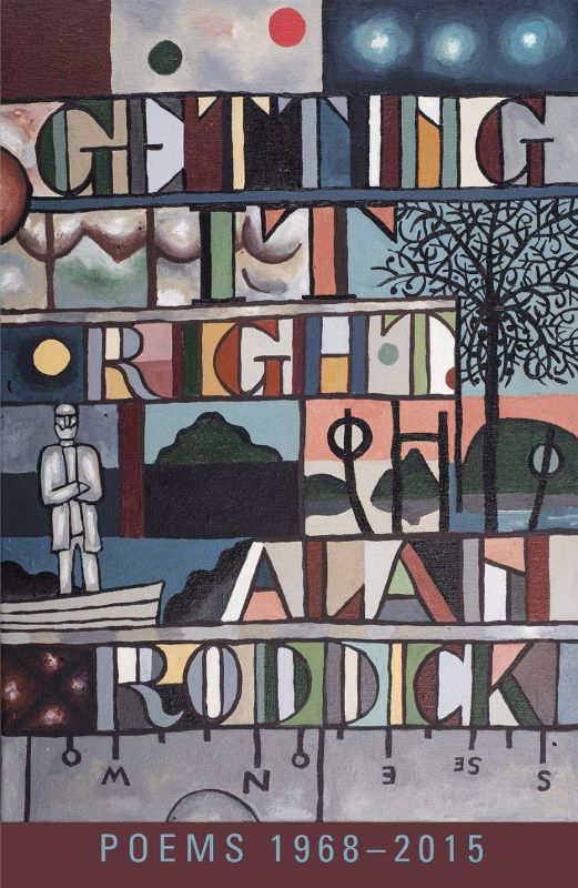 Poetic collection "Getting It Right" by Alan Roddick, showcasing emotional depth and sharp wit in a paperback edition.