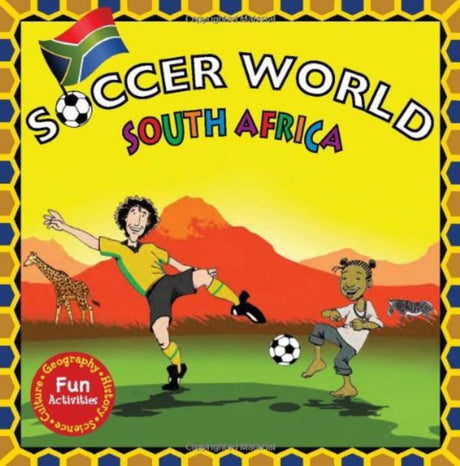 A vibrant handbook exploring South Africa's culture and soccer, featuring activities, wildlife, and diverse languages for kids.