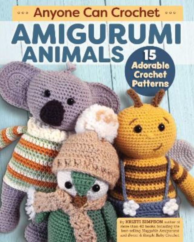 Book cover of 'Anyone Can Crochet Amigurumi Animals' featuring colorful plush toy patterns for beginners.