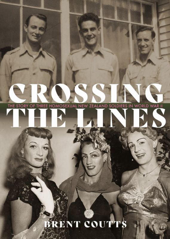 Cover of "Crossing the Lines," showcasing the untold history of New Zealand's gay soldiers in WWII with rich illustrations.