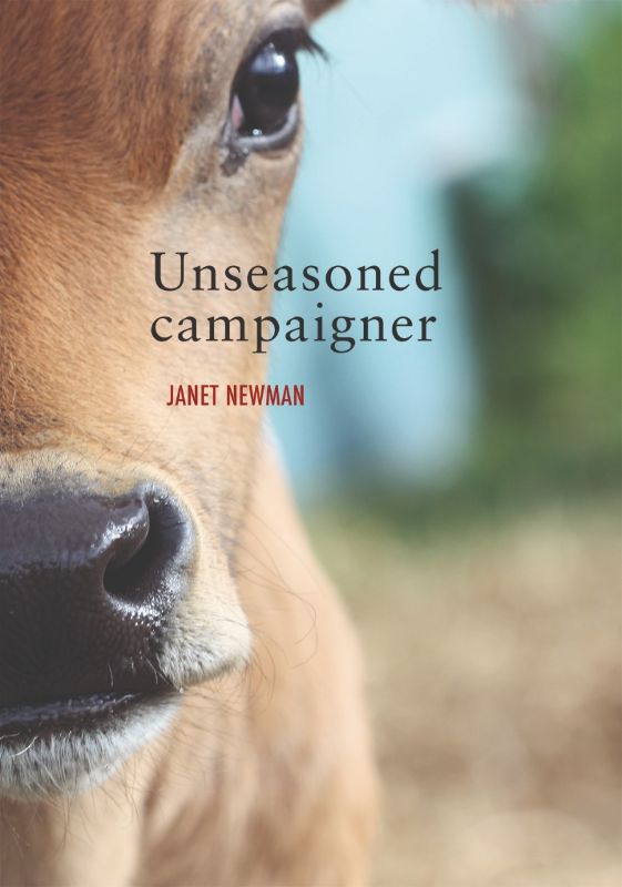 Cover of 'Unseasoned Campaigner,' a poetry collection by Janet Newman, exploring farming life in rural New Zealand.