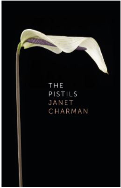 Poetry collection 'The Pistils' by Janet Charman explores themes of loss, resilience, and societal change in a beautifully bound paperback.