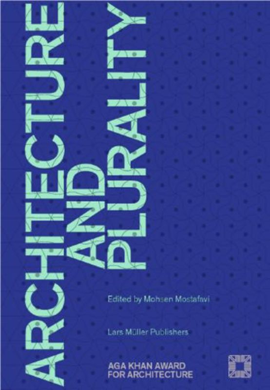 Cover of "Architecture and Plurality," showcasing diverse global architectural projects exploring innovation and inclusivity.