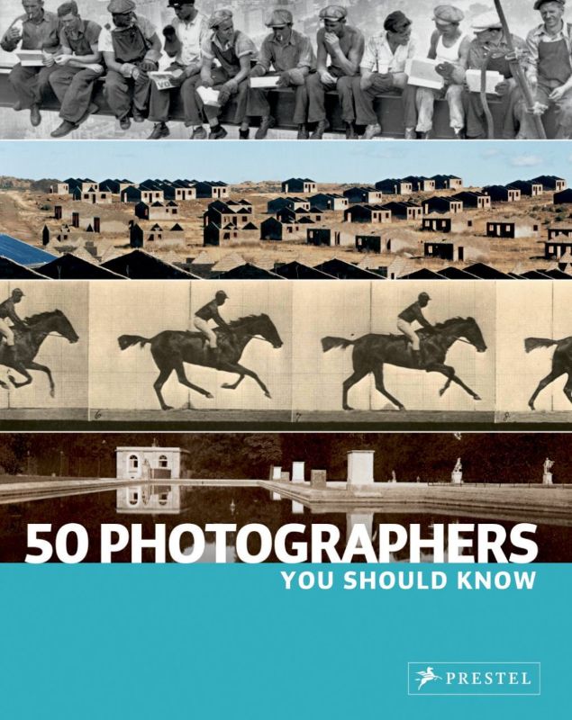 Cover of "50 Photographers You Should Know", showcasing influential photographers and their iconic works throughout history.