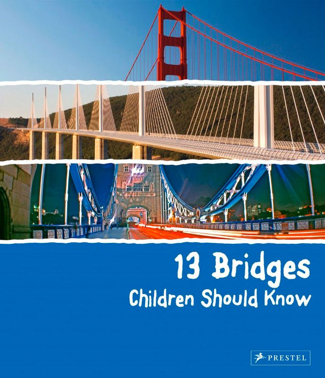 Illustrated hardback book showcasing 13 iconic bridges, featuring stunning images and engaging facts for young readers.
