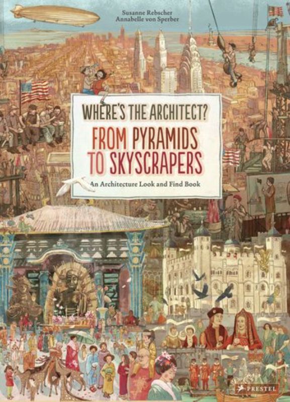 Illustrated hardback book for kids exploring iconic global architecture, featuring intricate details and hidden figures.