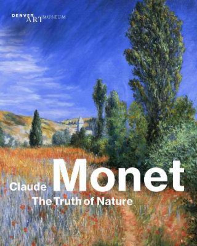 Claude Monet - The Truth of Nature (PB)
