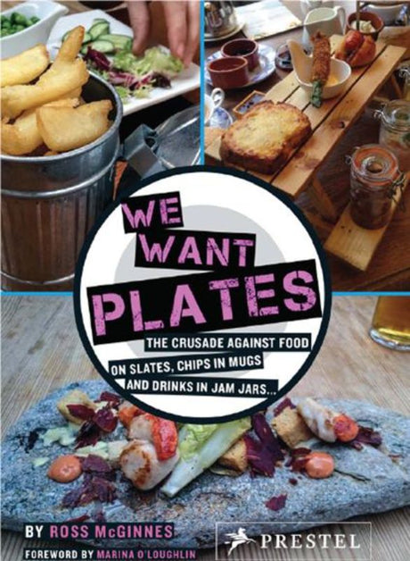 Hardback book "We Want Plates" by Ross McGinnes critiques bizarre food presentation with humor and vibrant visuals.