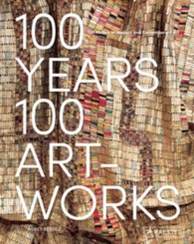 Hardback book featuring 100 significant artworks from the last century, exploring modern and contemporary art history.