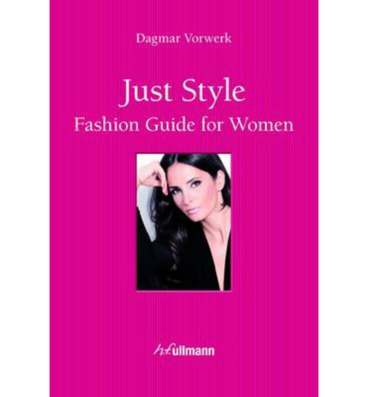 Hardback fashion guide by Dagmar Vorwerk featuring tips and case studies for elevating women's style and wardrobe choices.