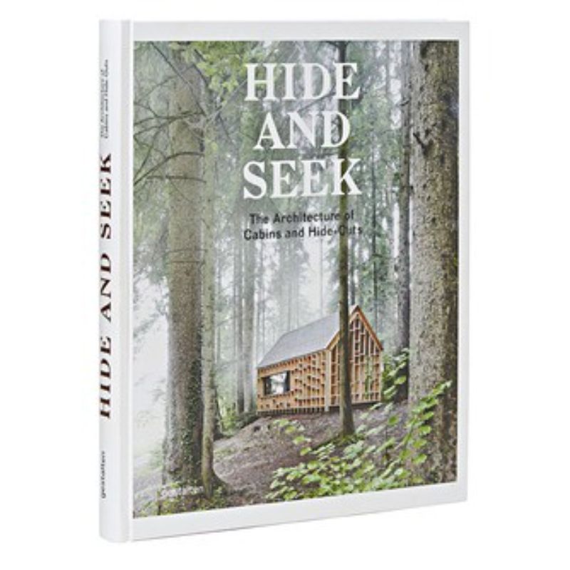Hide and Seek - The Architecture of Cabins and Hide-Outs