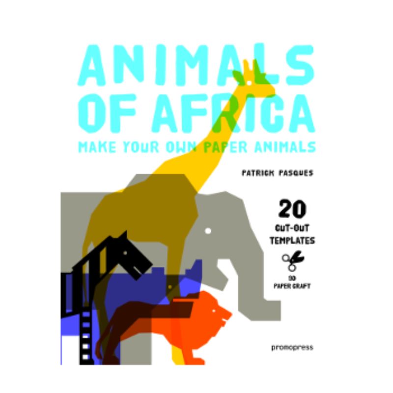 Animals of Africa - Make Your Own Paper Animals
