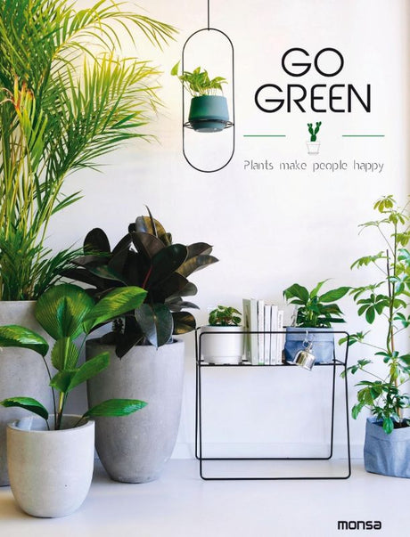 Hardback book "Go Green" showcasing 144 pages of indoor gardening tips, plant care, and the benefits of indoor plants.