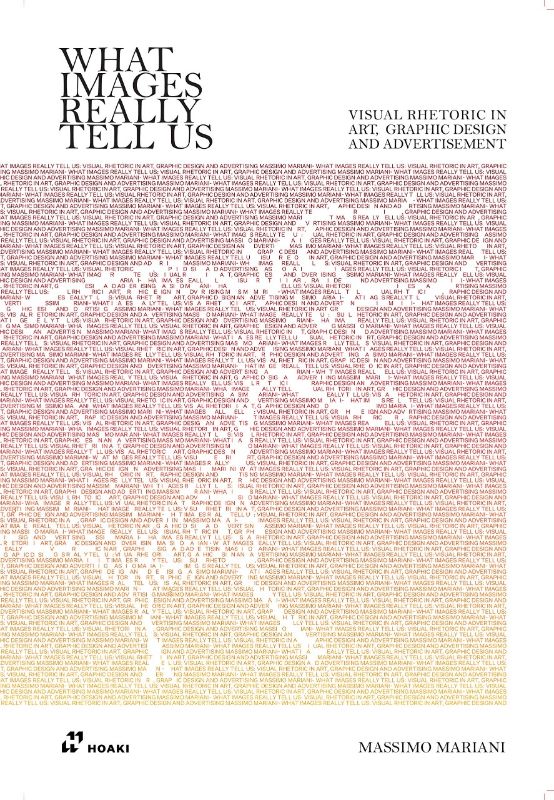 Cover of "What Images Really Tell Us" by Massimo Mariani, exploring visual rhetoric in art, design, and communication.