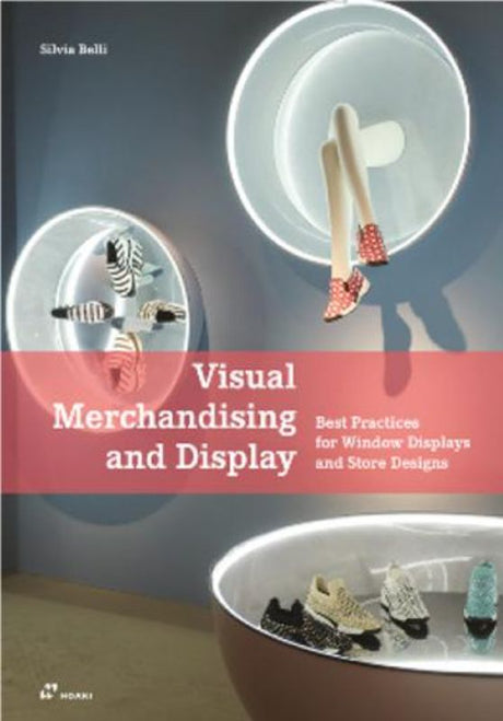 Essential textbook on visual merchandising, covering design principles, display styles, and retail strategies for success.
