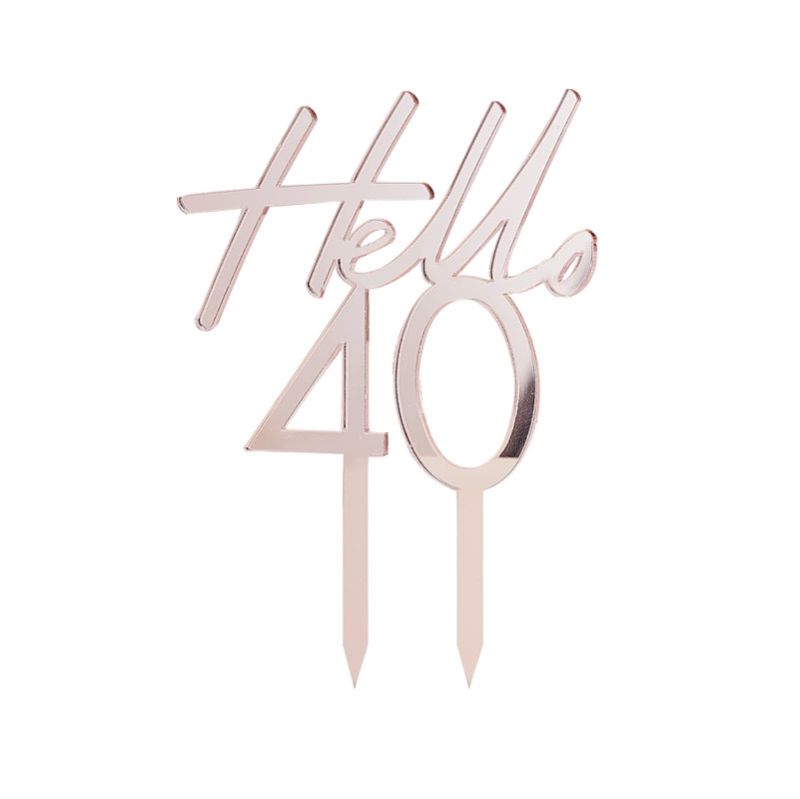 Rose gold acrylic 'Hello 40' cake topper measuring 13cm x 10cm, perfect for celebrating a 40th birthday milestone.