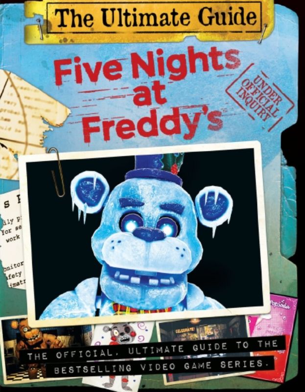 The Ultimate Guide (Five Nights At Freddy's)